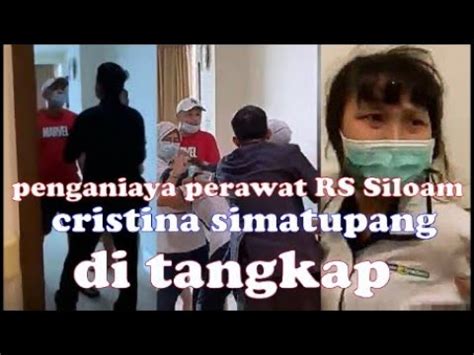 Polisi Tangkap Penganiaya Perawat RS Siloam Di Palembang YouTube