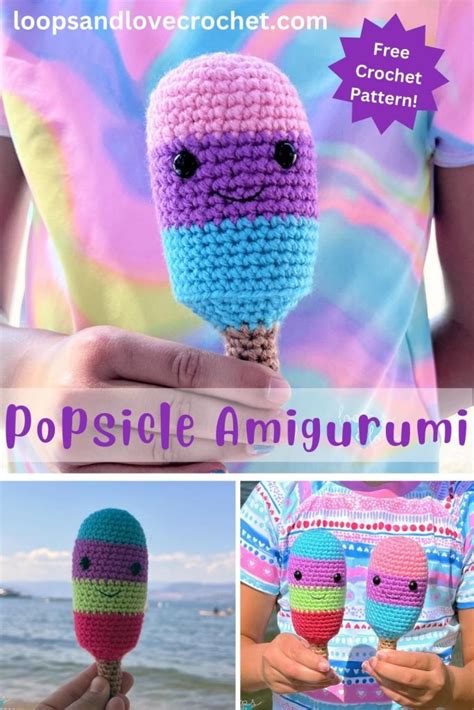 Free Crochet Popsicle Amigurumi Loops Love Crochet