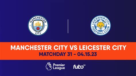 Manchester City vs. Leicester - Pregame