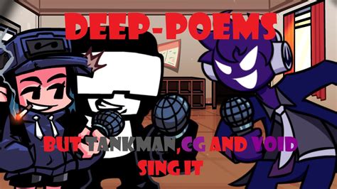 Just Chilling In This Video Deep Poems But Cgtankman And Void