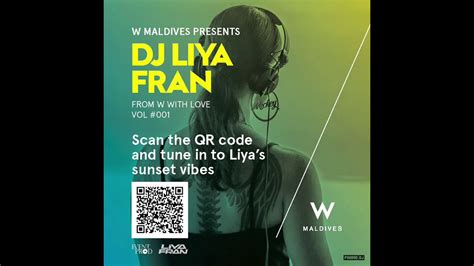 Dj Liya Fran From W With Love 01 Youtube Music