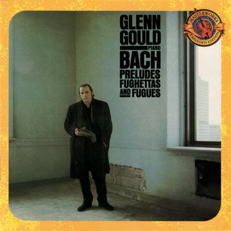 Bach Glenn Gould Preludes Fughettas And Fugues Cd Discogs