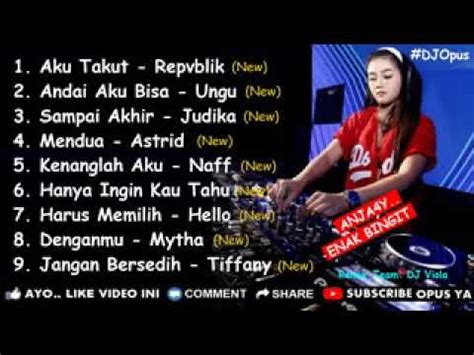 Dj Top Global Aku Takut Remix Paling Enak Sedunia Youtube