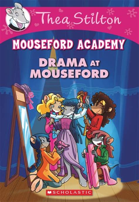 Thea Stilton Mouseford Academy 1 Drama At Mouseford Scholastic Shop