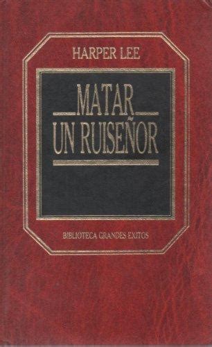 Comprar Matar Un Ruisenor Grandes Exitos Th Libros Eco