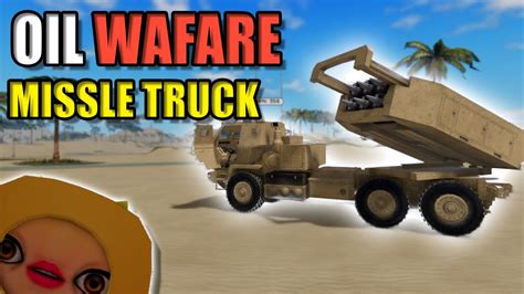 UPDATE Oil Warfare Tycoon Missile Truck Roblox YouTube