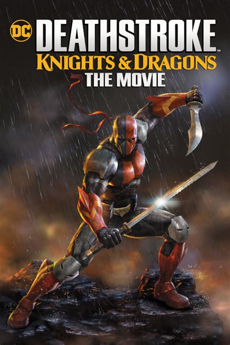 Deathstroke Knights And Dragons The Movie 2020