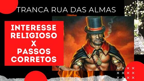 Tranca Rua Das Almas Interesse Religioso X Passos Corretos Youtube