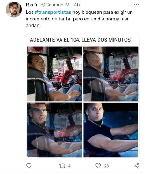 Los Mejores Memes Que Desencadenó La Manifestación De Transportistas En