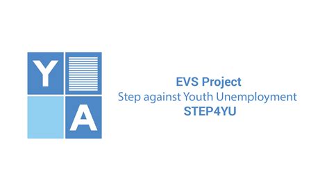 EVS Project Step Against Youth Unemployment STEP4YU