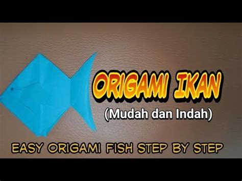 Origami Ikan Yang Mudah