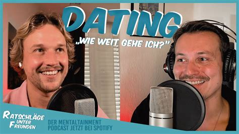 Sex Beim Ersten Date Ist Pflicht Ratschläge Unter Freunden Youtube