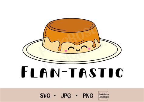 Flan Tastic SVG PNG Instant Download Dessert süß Etsy de