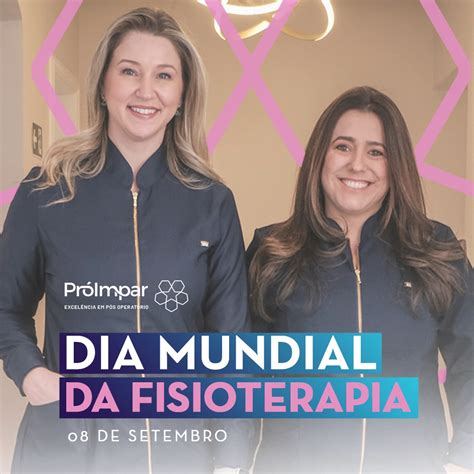 Dia Mundial Da Fisioterapia Pr Impar Fisioterapia Especializada