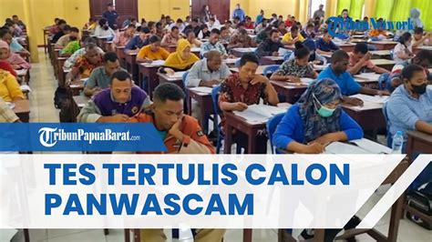 Bawaslu Manokwari Gelar Tes Tertulis Calon Anggota Panwascam Orang