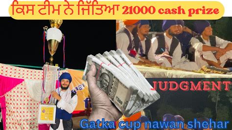 Which Team Win 21000 Cash Prize Gatka Cup At Kot Ranjha Nawan