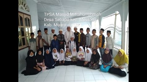 Video Belajar Tilawatil Qur An Tpsa Masjid Miftahurrohmah Desa Sebapo