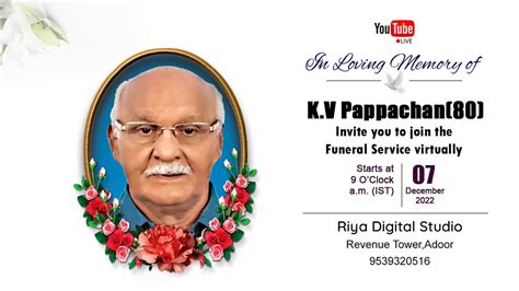 Funeral Services Of K V Pappachan 80 YouTube Live Telecasting YouTube