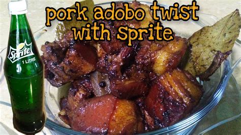 Pork Adobo Twist With Sprite Youtube