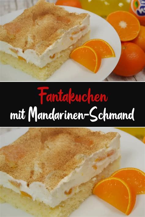 Fantakuchen Mit Mandarinen Schmand