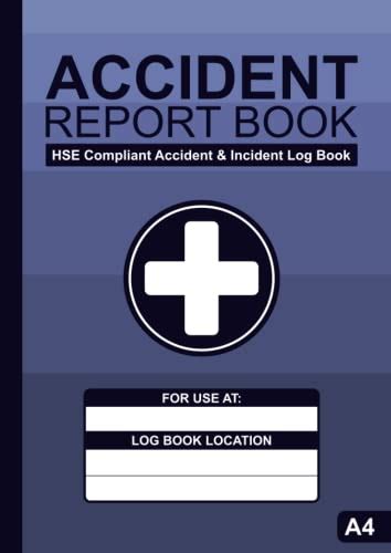 Accident Report Book Hse Compliant Accident And Incident Log Book A