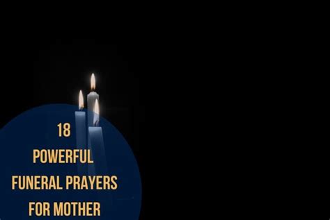 18 Powerful Funeral Prayer For Mother