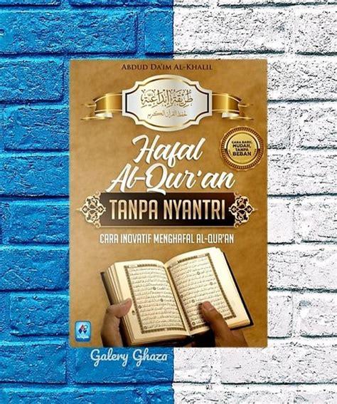 Jual Buku Hafal Al Quran Tanpa Nyantri Cara Inovatif Menghafal