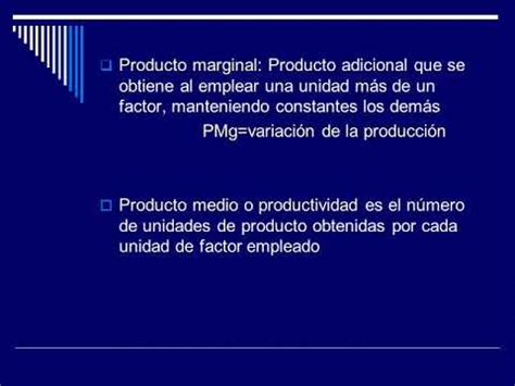 LA PRODUCCIÓN Y LOS PRODUCTOS MARGINALES YouTube