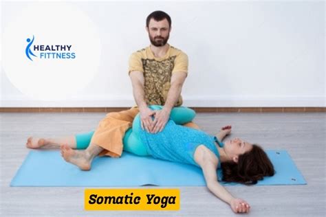 Somatic Yoga What Is It And Does It Really Work Healthy Fitness