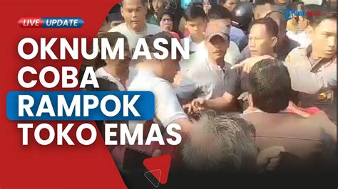 Oknum Asn Sebuah Puskesmas Di Merangin Nekat Rampok Toko Emas Dihakimi