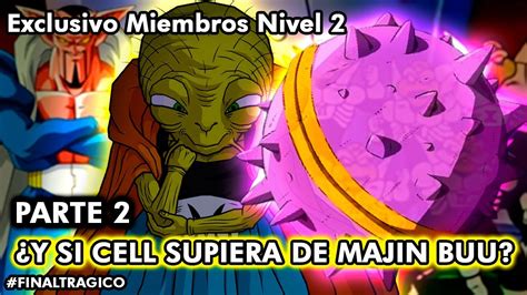 Y Si Shin Hubiera Encontrado A Cell FINAL TRAGICO EX Parte 2 YouTube