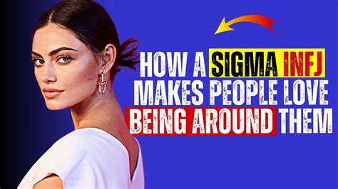 8 Ways How A Sigma Infj Makes People Love Being Around Them Youtube