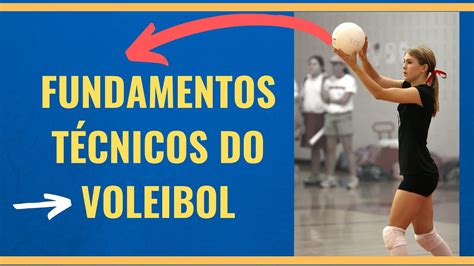 Quais Os Fundamentos Básicos Do Voleibol ENSINO