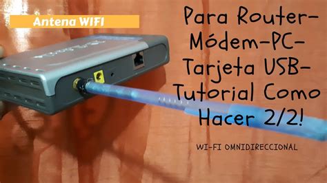 Como Hacer Una Antenna Wifi Casera Facil De Largo Alcance Scribepolar