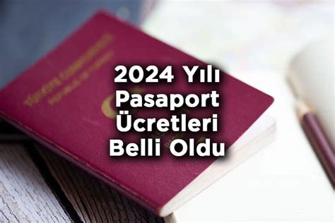 2024 Yılı Pasaport Ücretleri Belli Oldu Kamp Yerleri