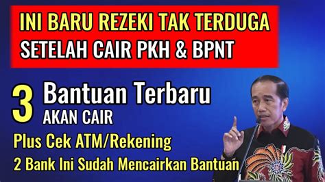 Ini Baru Rezeki Tak Terduga Setelah Cair Pkh Bpnt Bantuan