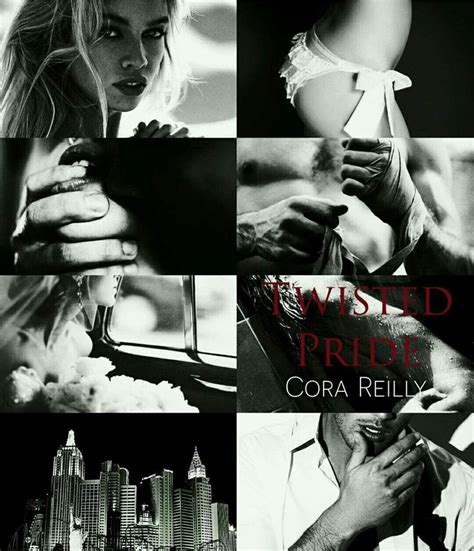 Twisted Pride Camorra Chronicles 3 By Cora Reilly