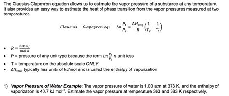 Solved The Clausius Clapeyron Equation Allows Us To Estimate Chegg