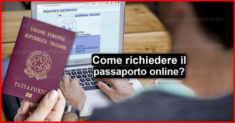 Come Richiedere Il Passaporto Online Stranieri D Italia