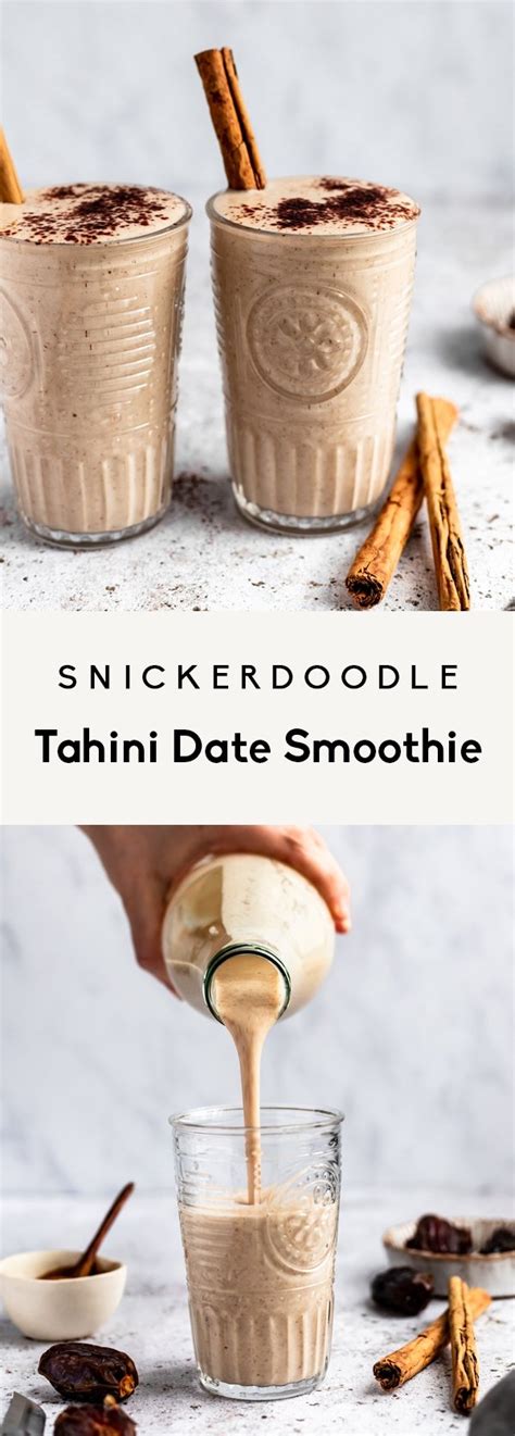 Snickerdoodle Tahini Date Smoothie Ambitious Kitchen