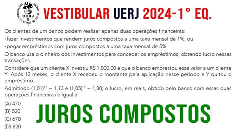 Vestibular Uerj 2024 Prova Resolvida Questão 33 Juros Compostos YouTube