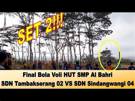 Final Bola Voli Hut Smp Al Bahri Sdn Tambakserang Vs Sdn