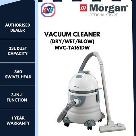 MORGAN VACUUM CLEANER DRY WET BLOW MVC TA161DW READY STOCK MORGAN