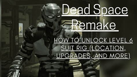 Unleash Your Inner Reaper With Dead Space Remake‘s All Powerful Level 6 Suit 33rd Square