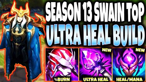 New Roa Swain Top Season Ultra Heal Build K Heal Hp Lol