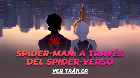 Cin Polis On Twitter Nuevo Tr Iler De Spider Man A Trav S Del