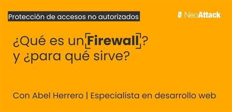 Qu Es Un Firewall Y Para Qu Sirve