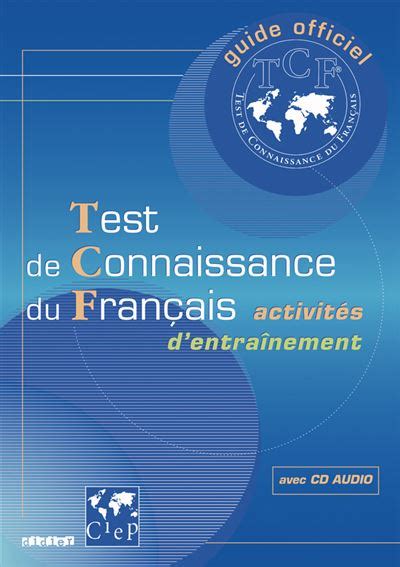 Test De Connaissance Du Français Tcf Livre Cd Audio Guide