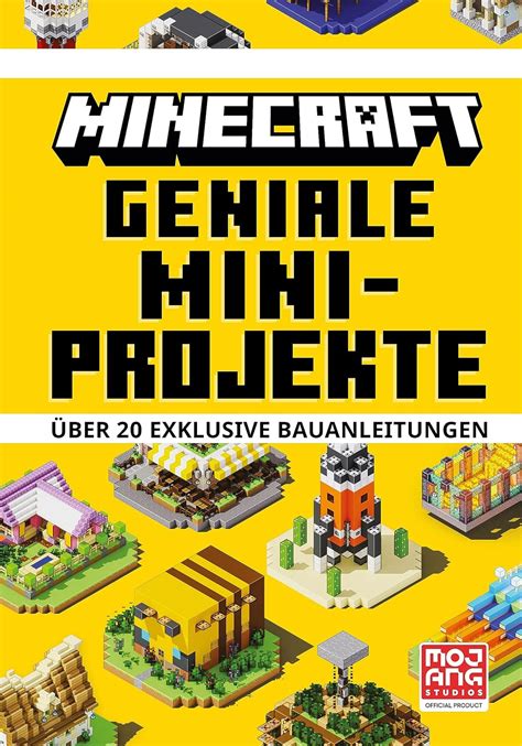 Minecraft Geniale Mini Projekte Uber Exklusive Bauanleitungen