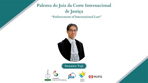 Palestra Do Juiz Da Corte Internacional De Justi A Enforcement Of